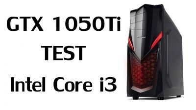 Ревю на геймърска конфигурация с видео карта nVidia GTX 1050Ti и процесор Intel Core i3 6100 Ревю на геймърска конфигурация с видео карта nVidia GTX 1050Ti и процесор Intel Core i3 6100